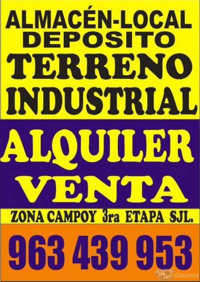 LOCAL-DEPÓSITOS, ALMACÉN, COCHERA  TERRENO EN SAN JUAN LURIGANCHO