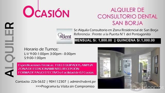 ALQUILO CONSULTORIO DENTAL EN SAN BORJA