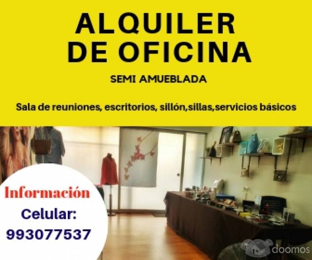 ALQUILER DE OFICINA SEMI AMUEBLADA